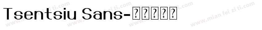 Tsentsiu Sans字体转换